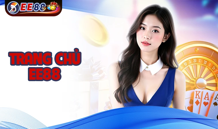 EE88 30 Nhà Cái EE88 - Trang Chủ Cá Cược Trực Tuyến Hàng Đầu Hiện Nay